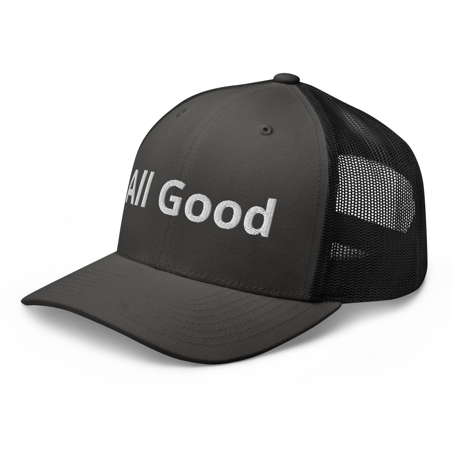 All Good Trucker Hat